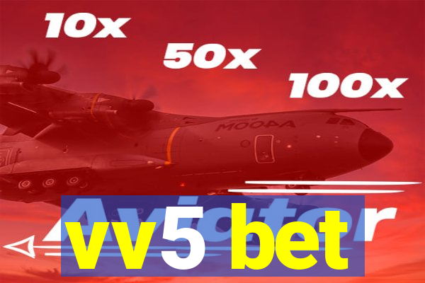 vv5 bet